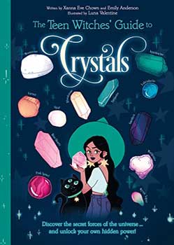 Teen Witches' Guide to Crystals by Chown & Williamson